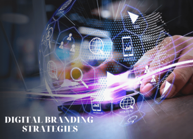 Digital Branding Strategies: 8 Chiến lược xây dựng thương hiệu số 2022