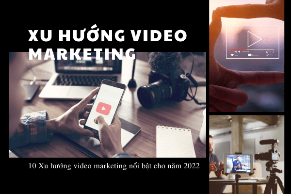 xu hướng video marketing