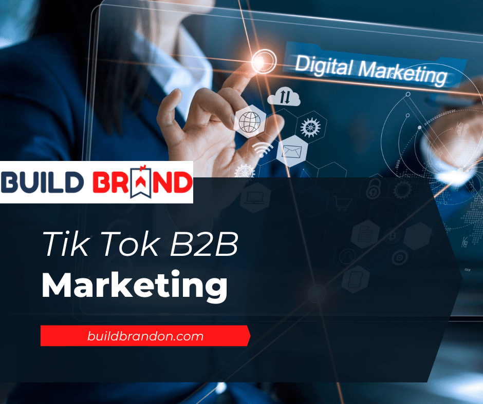 Hướng Dẫn Triển Khai Tiktok B2B Marketing Chi Tiết