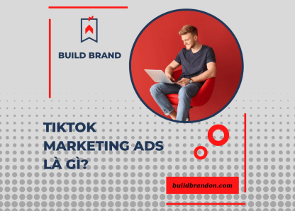 Tìm hiểu về TikTok marketing ads và cách quảng cáo tiktok hiệu quả